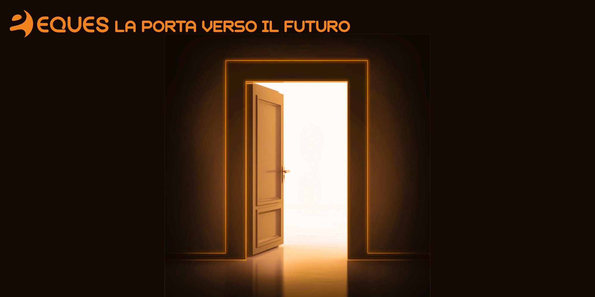 La porta verso il futuro