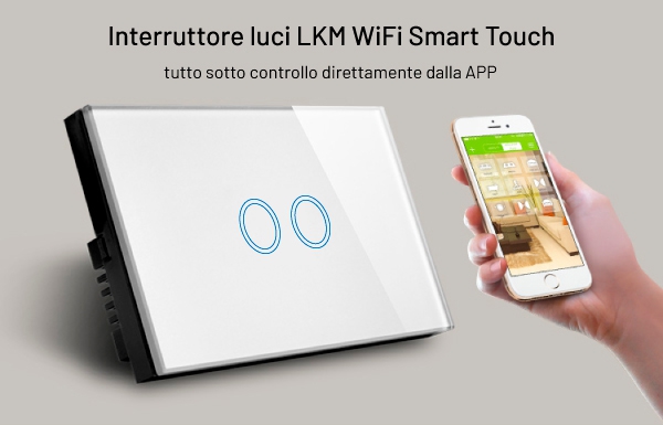interruttore luci Smart Home WiFi 2 posizioni - intro