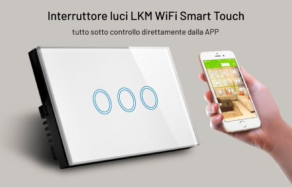 Interruttore Smart Home a 3 posizioni Touch WiFi Bianco LKM-SMSWT03W LKM  Security Cristallo Temperato Controllo a Led